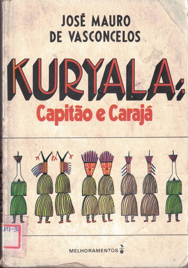 Kuryala: Capitão e Carajá